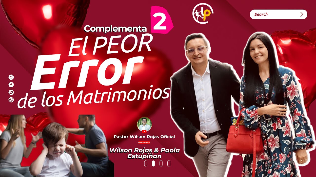 😭El PEOR error mas GRANDE 😲cometido en EL MATRIMONIO😢(Complementa2)💘Wilson Rojas y Paola Estupiñán 💘