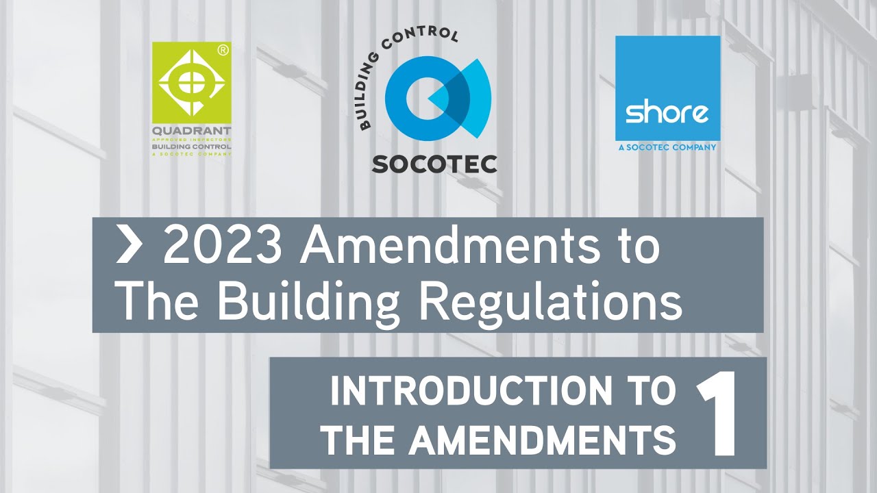 Changes to Building Regulations 2023 - Part 1 - Overview