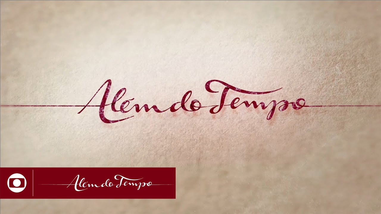 Além do Tempo: abertura da segunda fase na novela da Globo das seis