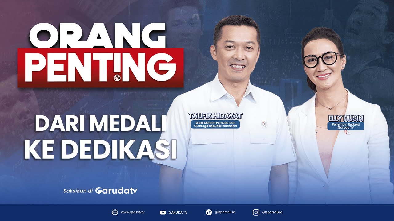 ORANG PENTING! | Dari Medali ke Dedikasi