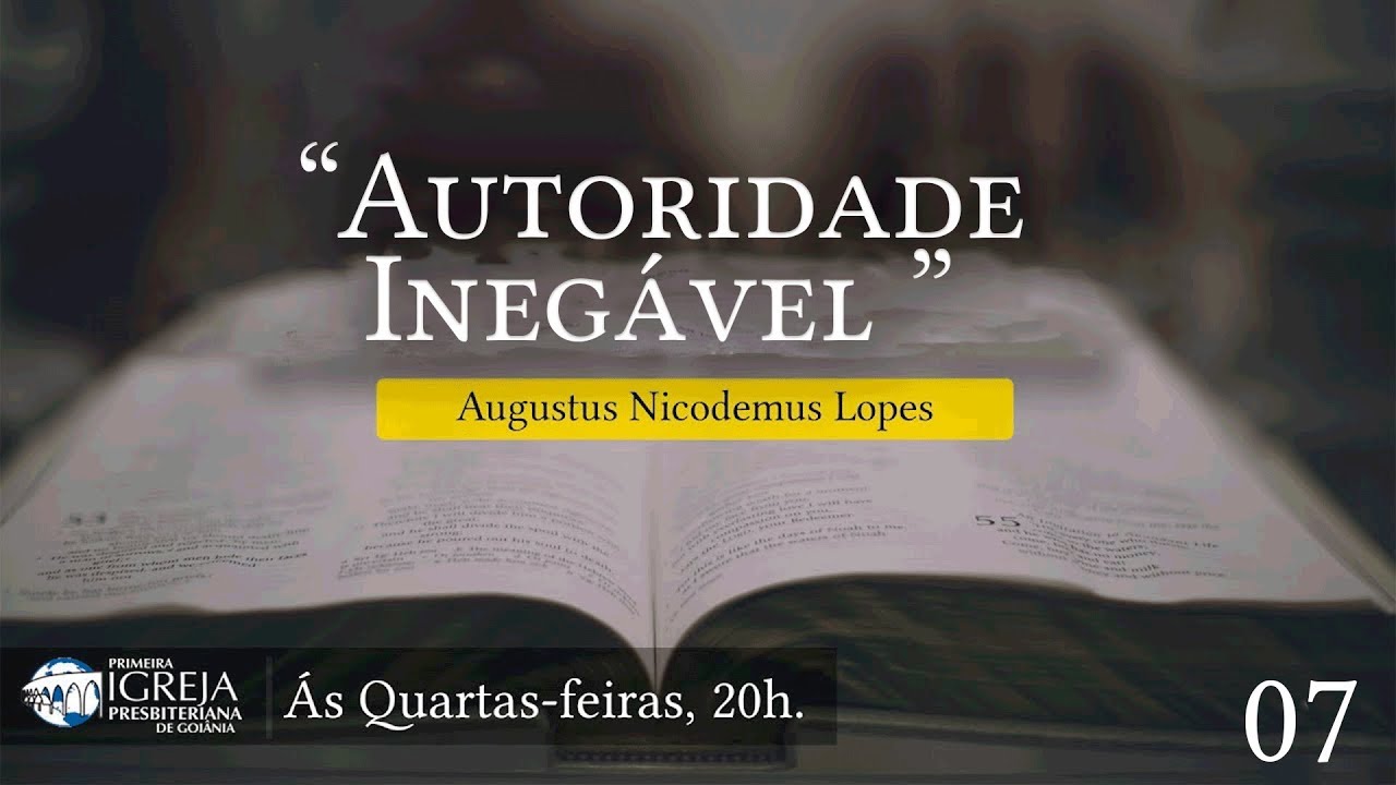 Autoridade Inegável - Augustus Nicodemus
