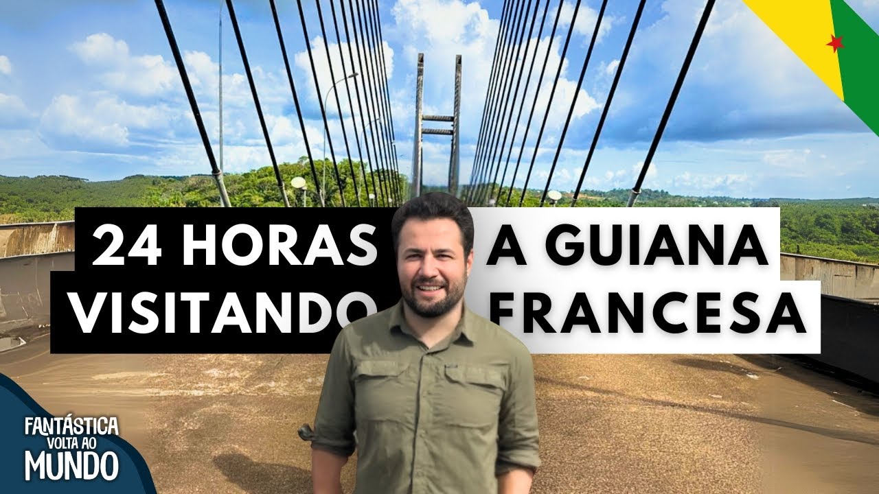 24 HORAS EXPLORANDO A GUIANA FRANCESA