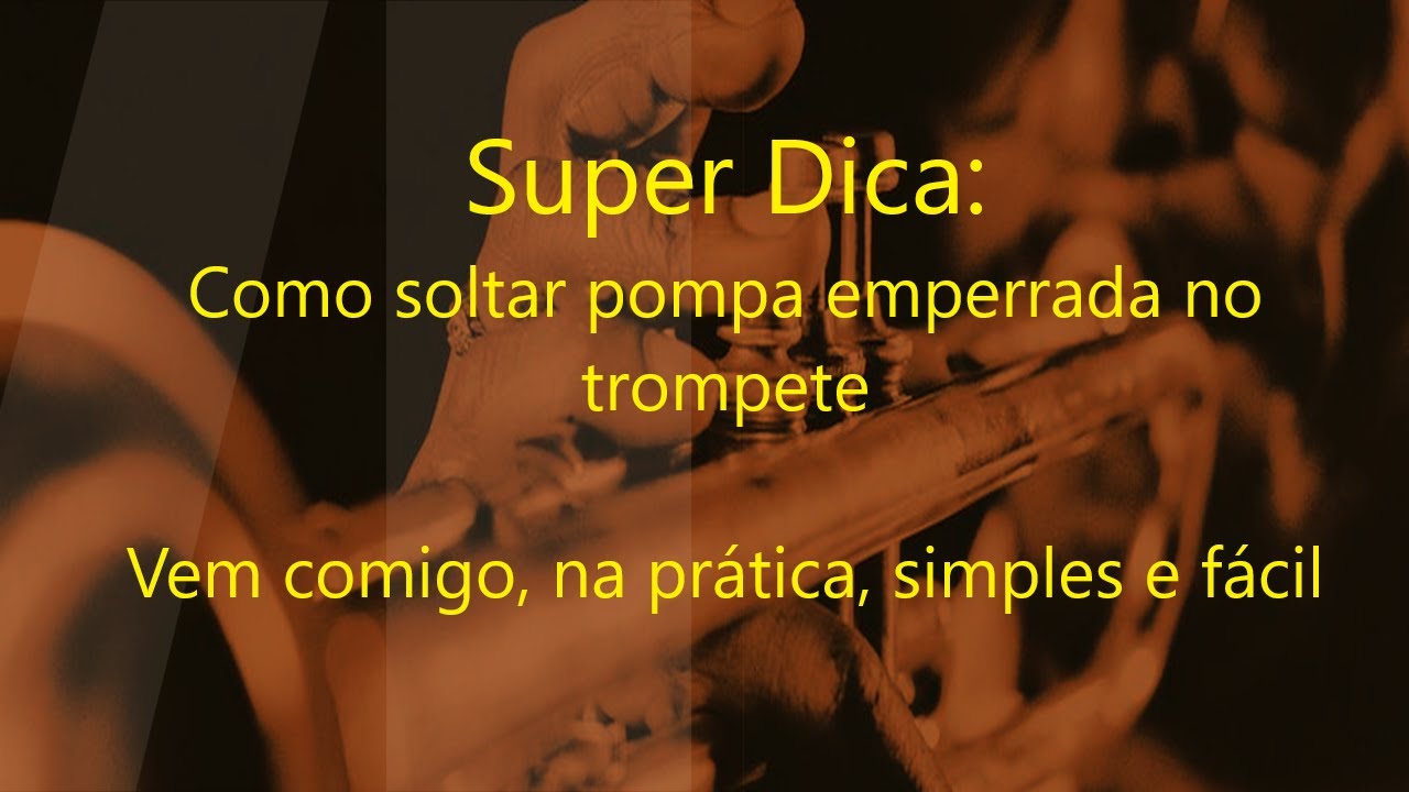 Como soltar uma pompa emperrada no trompete @rptrumpet72