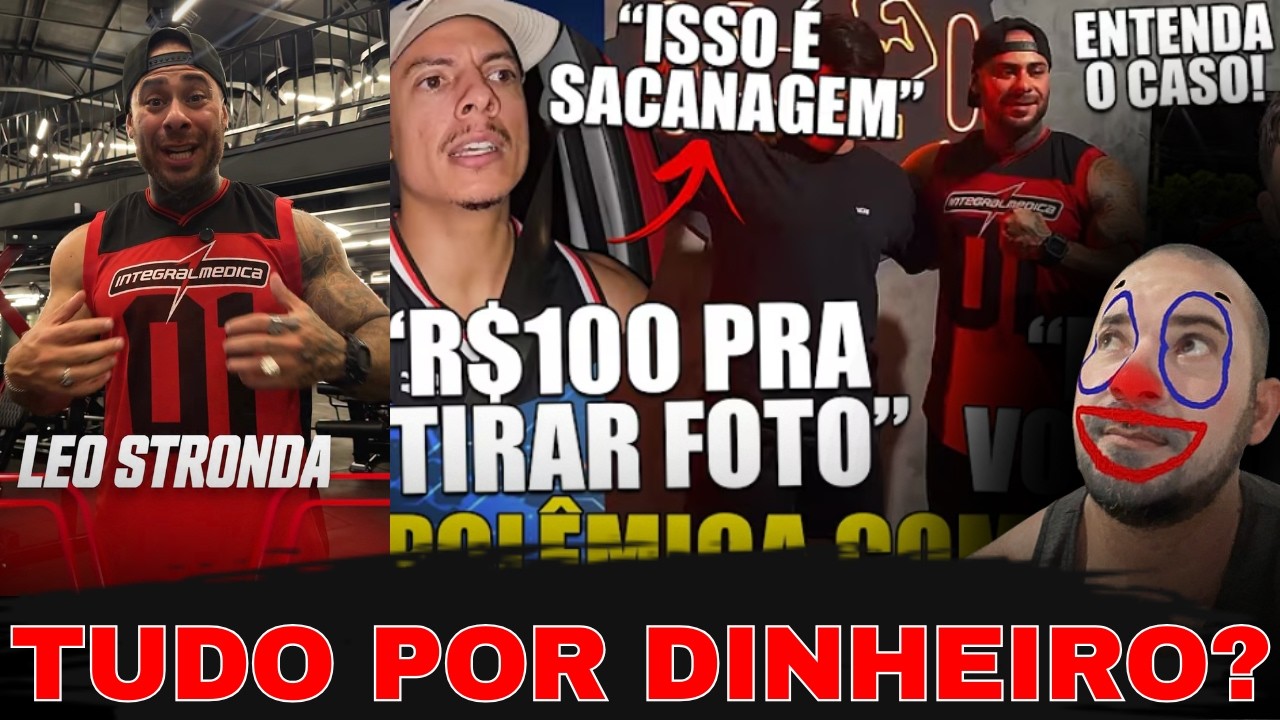 LEO STRONDA É EXPOSTO POR COBRAR PARA TIRAR FOTO?