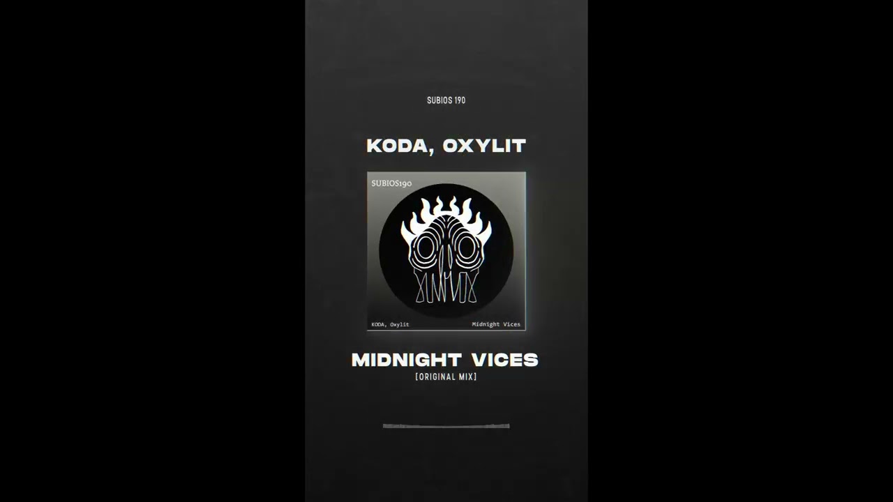 KODA AR, Oxylit - Midnight Vices (Original Mix)