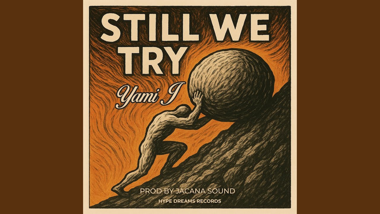 Still We Try