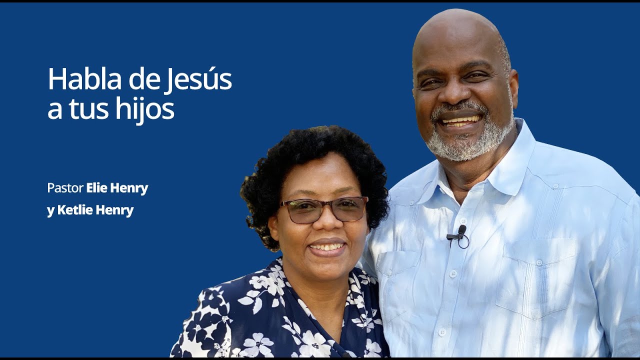 Mensaje del Pastor Elie Henry y Ketlie Henry - 19 de febrero de 2021