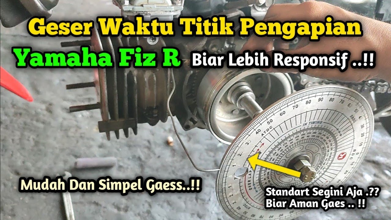 Begini Cara Geser Titik Waktu Pengapian Yamaha Fiz R 110 Biar Lebih Responsif
