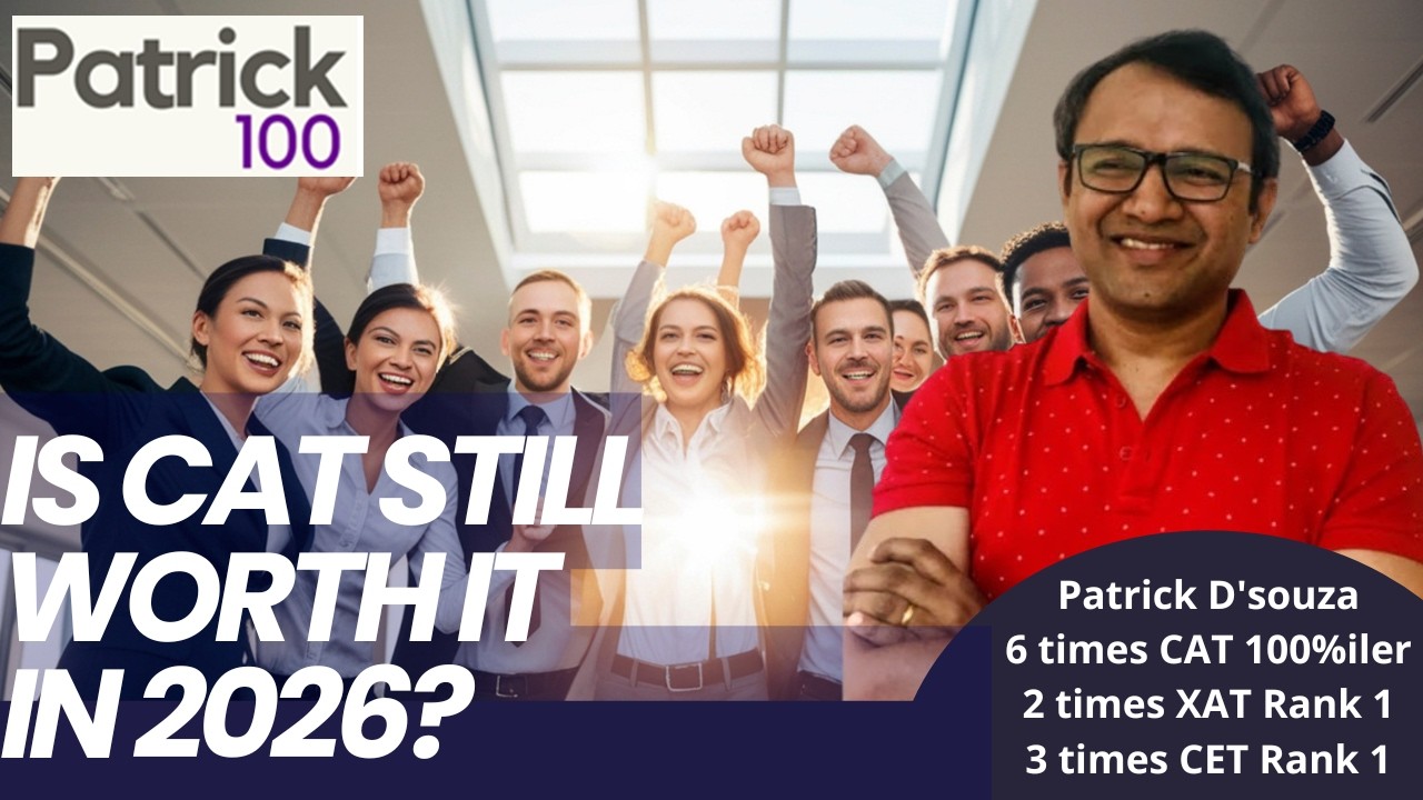 Is CAT still worth it in 2026? | CAT 6 times 100%iler Patrick Dsouza's speaks