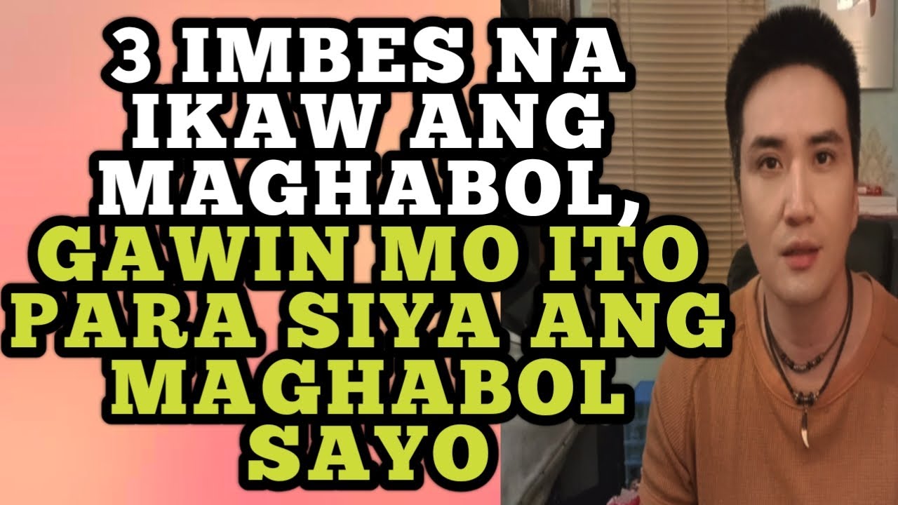3 Imbes na ikaw ang maghabol, gawin mo ito para siya ang maghabol sayo .1387