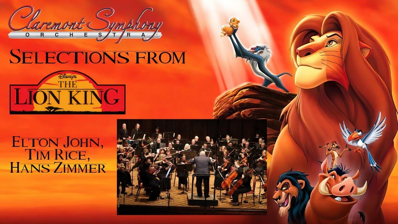 Selections from The Lion King Featuring the Claremont Symphony Orchestra