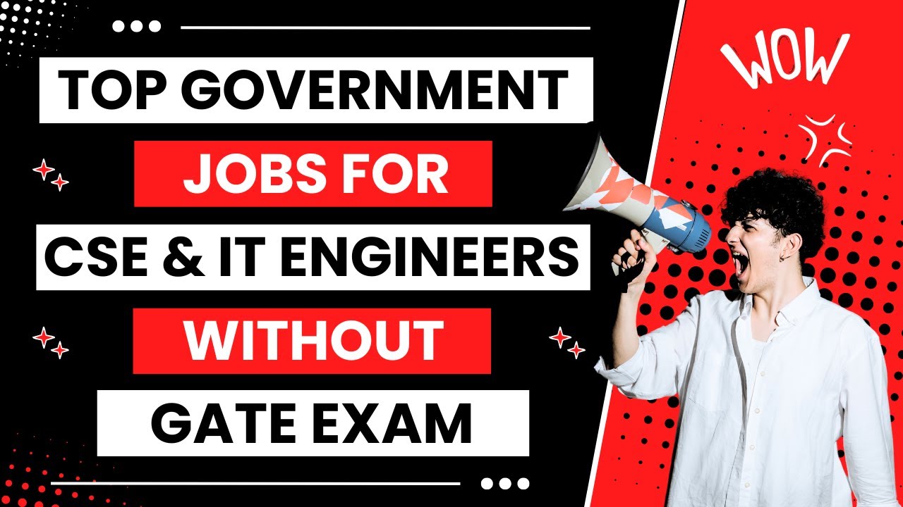Top Government Jobs for CSE & IT Engineers Without GATE Exam | Jobs Without GATE Exam | GATE 2024/25
