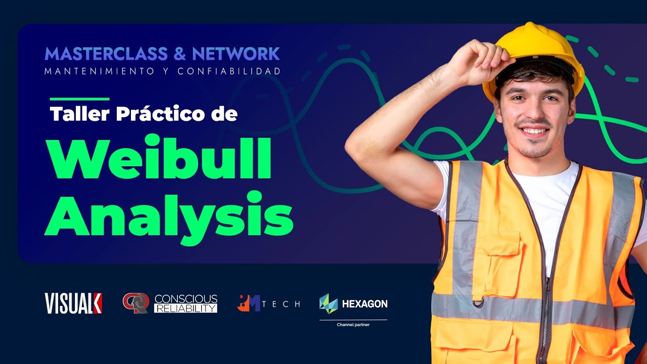 Taller Práctico de Weibull Analysis: Masterclass