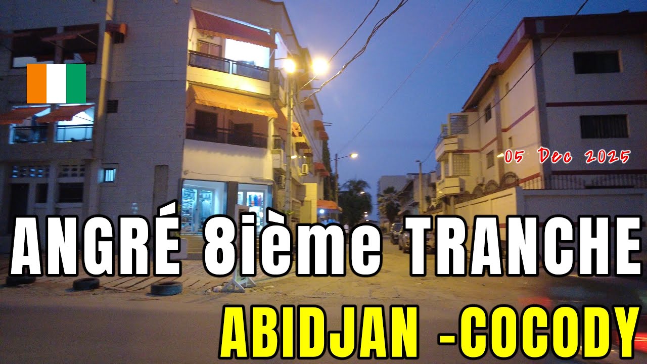 Côte d’Ivoire 🇨🇮 – ANGRÉ 8ᵉ TRANCHE : Du Pont Soro au Marché Cocovico | Abidjan Street Tour