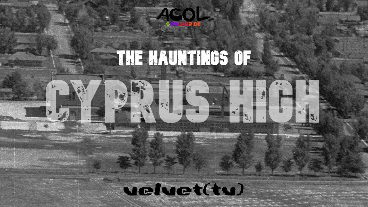 The Hauntings of Cyprus High