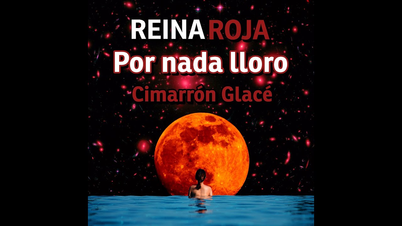 Reina Roja - Por nada lloro (Lyric Video)