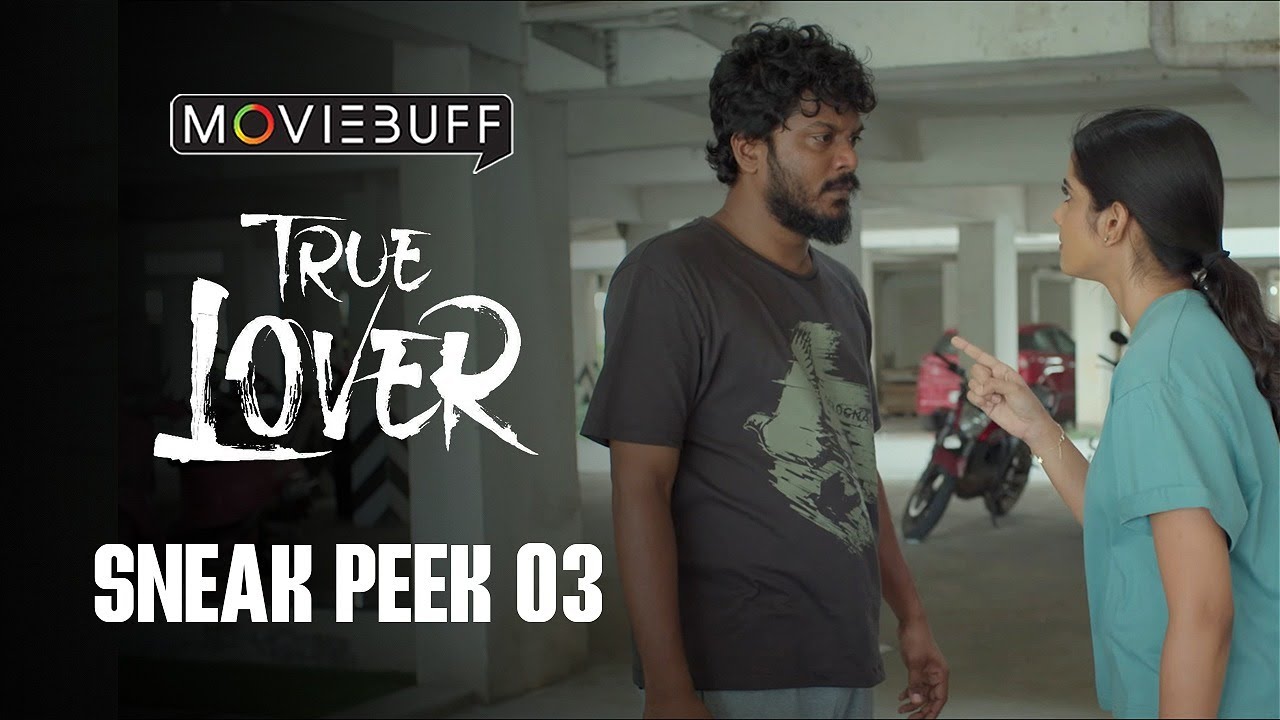 Lover - Sneak Peek 03 | Manikandan | Sri Gouri Priya | Kanna Ravi | Sean Roldan | Prabhuram Vyas