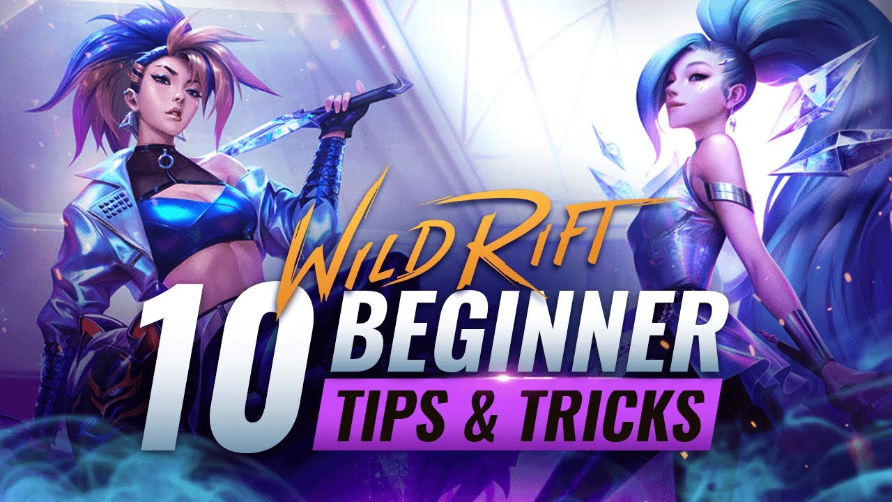 10 советов и рекомендаций для новичков, которые вы должны знать — Wild Rift (LoL Mobile)
