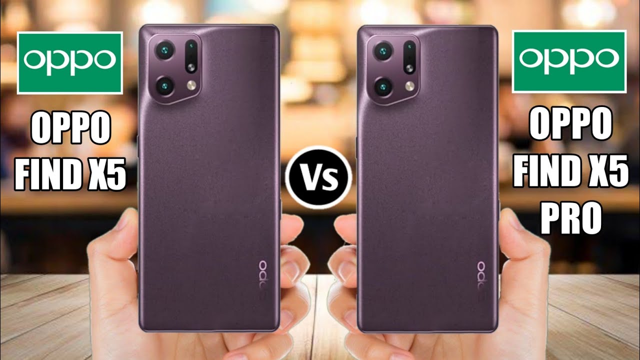 Oppo Find X5 Vs Oppo Find X5 Pro