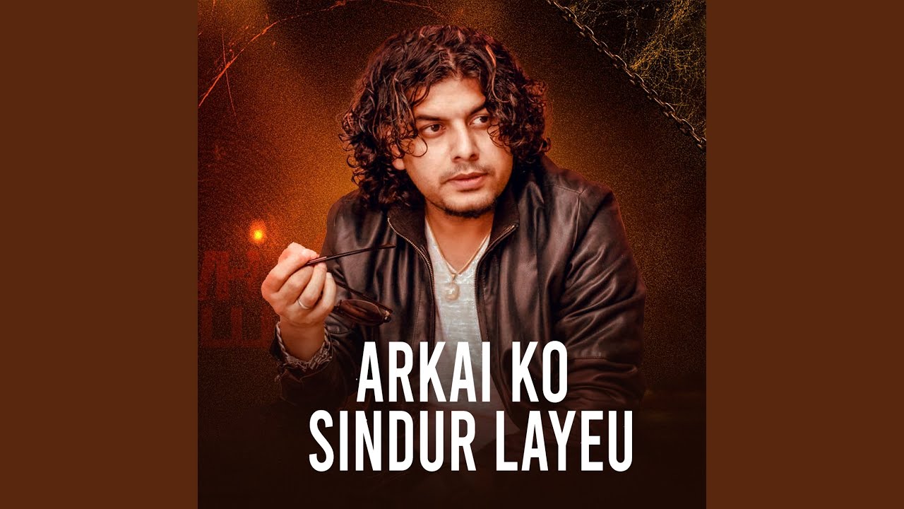 ARKAI KO SINDUR LAYEU