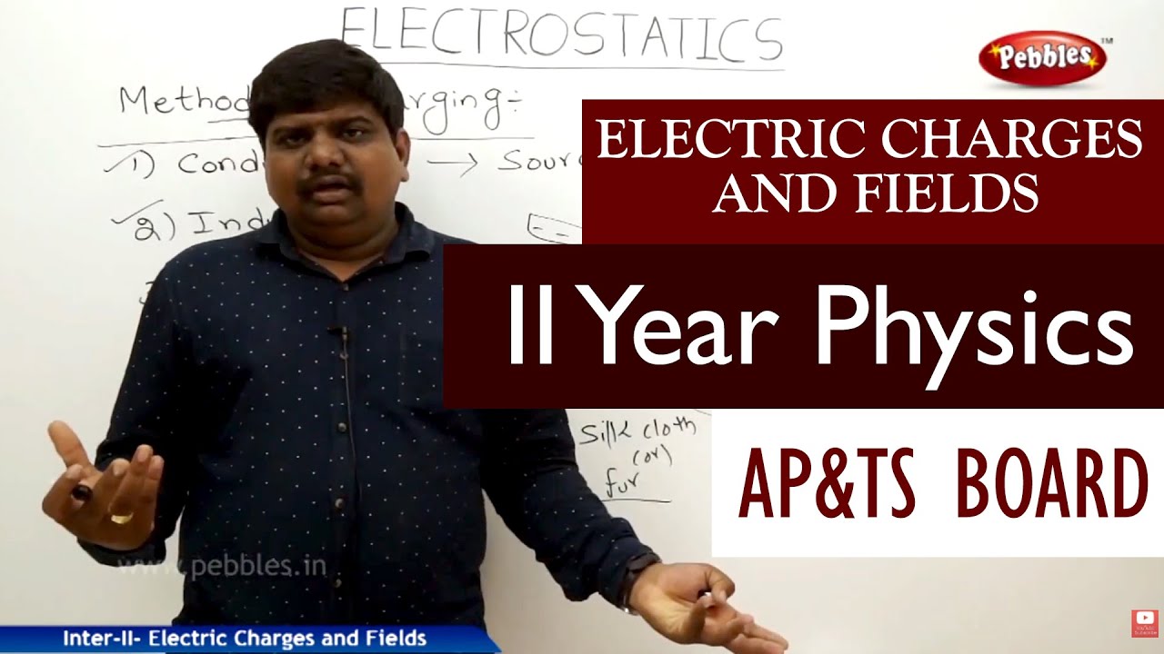 Electric Charges and Fields full lesson| Intermediate II | Physics | AP&TS Syllabus