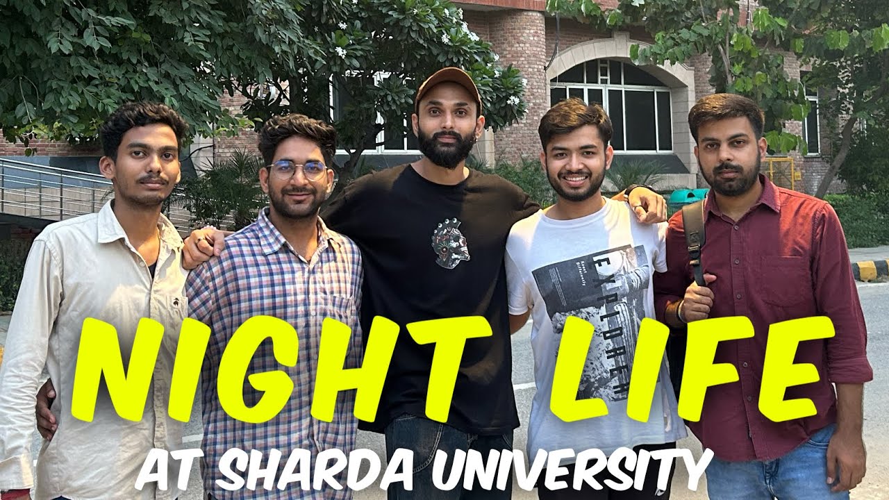 How Sharda University Look Like At Night | Night Life At Sharda University
