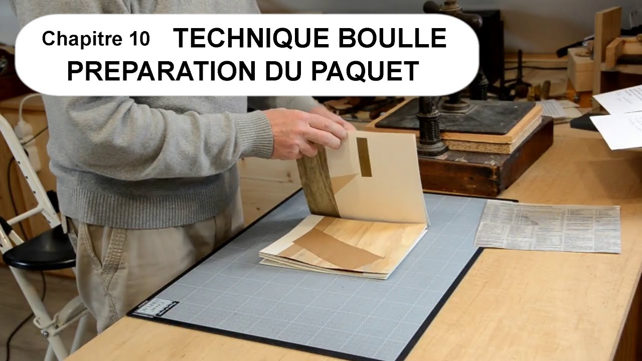 10 Technique Boulle   Préparation du paquet