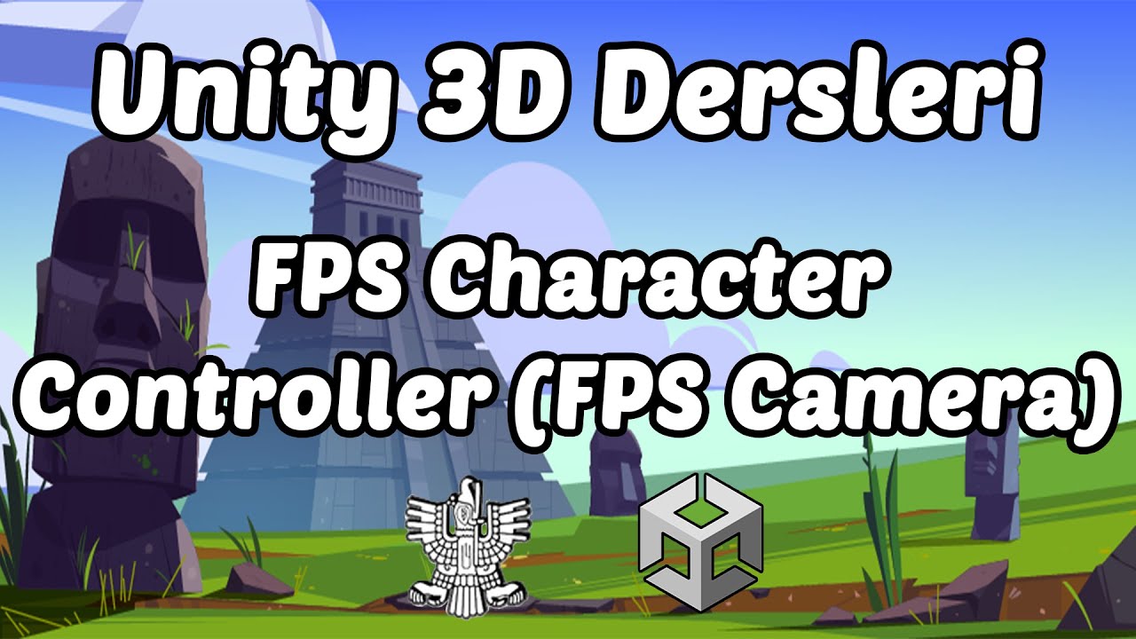 Unity 3D Dersleri - 15.Bölüm FPS Character Controller (FPS Camera)