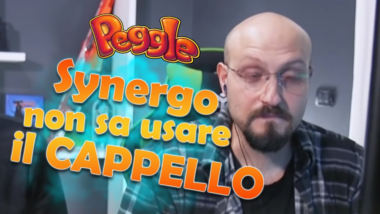 SYNERGO NON SA USARE IL CAPPELLO - PEGGLE