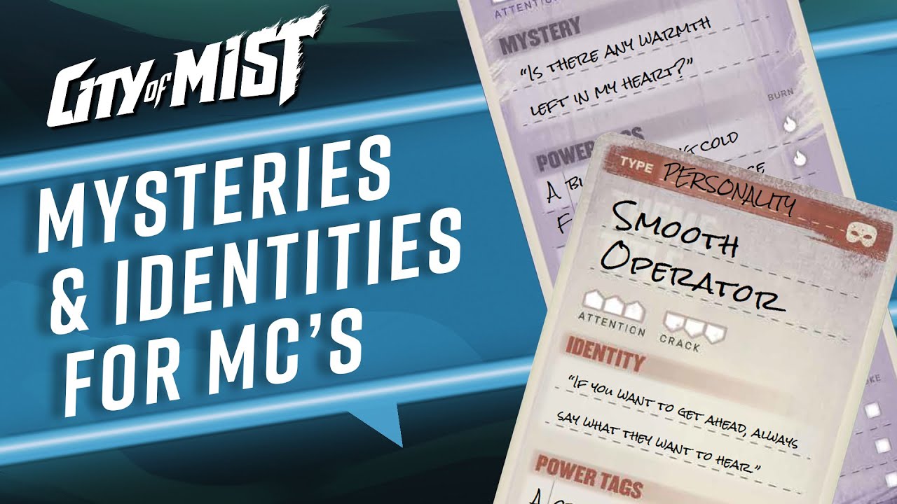 Mysteries and Identities for MC's (City of Mist TTRPG)