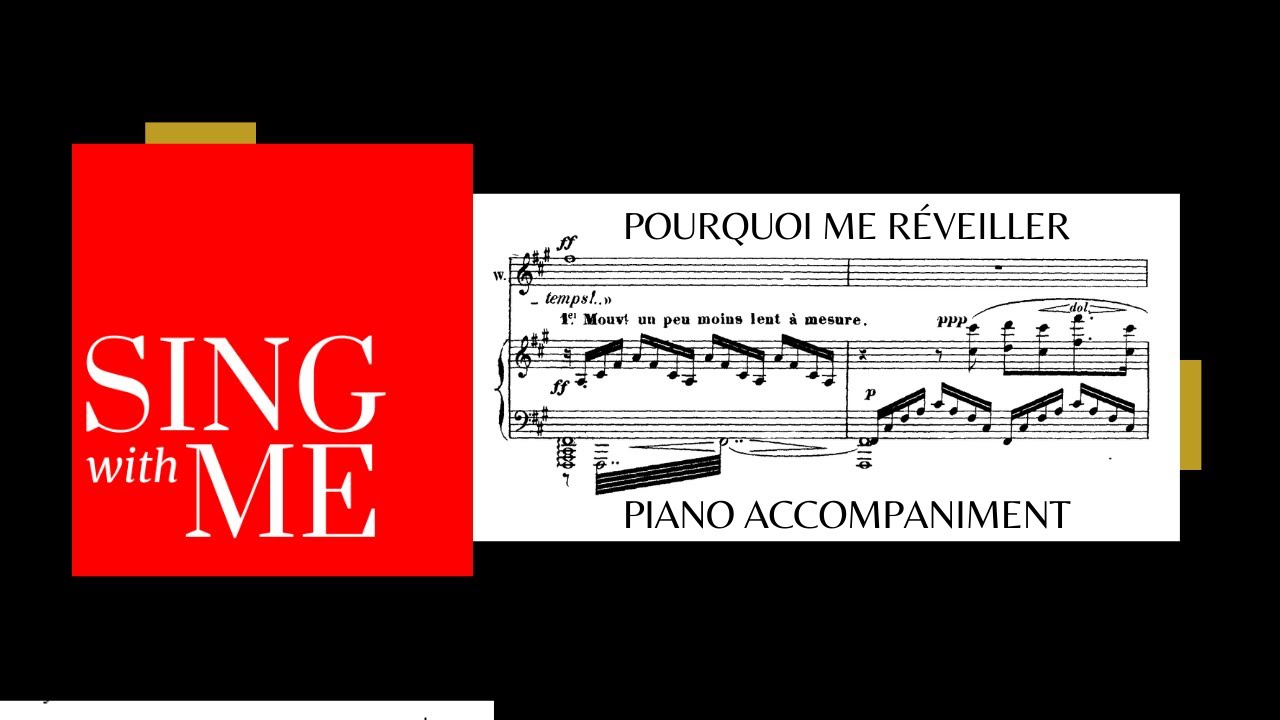 Pourquoi me réveiller - Accompaniment - Massenet