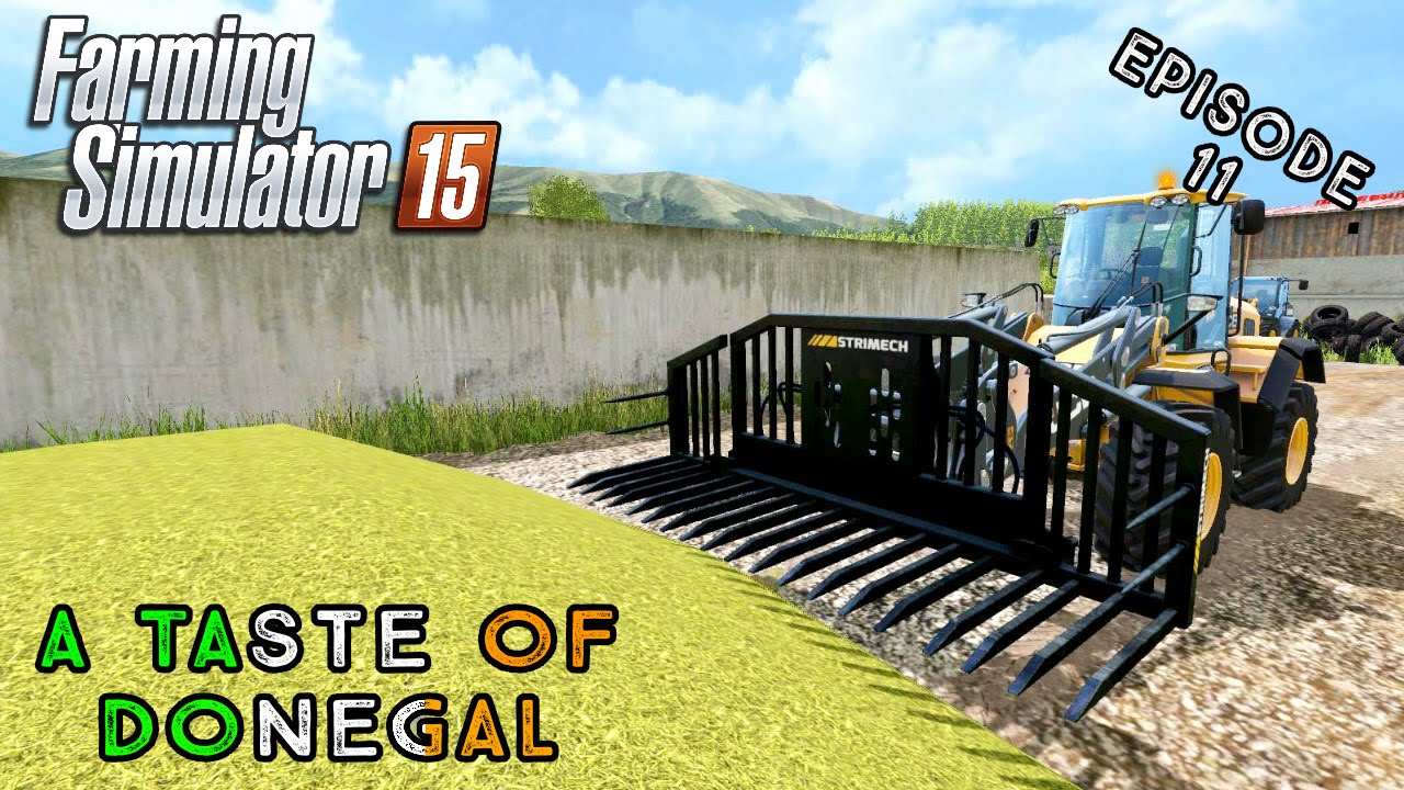 Let's Play Farming Simulator 2015 | A Taste of Donegal | Episode 11