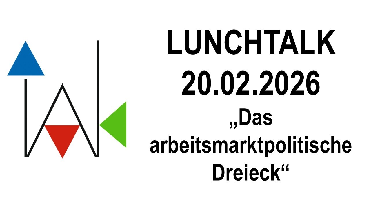 IWAK-Lunchtalk | Das arbeitsmarktpolitische Dreieck (20.02.2026)