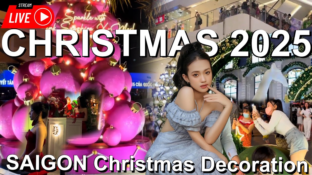 Saigon Christmas 2025 🎄 4K Live &ndash; Ho Chi Minh City Holiday Lights & Decoration Compilation