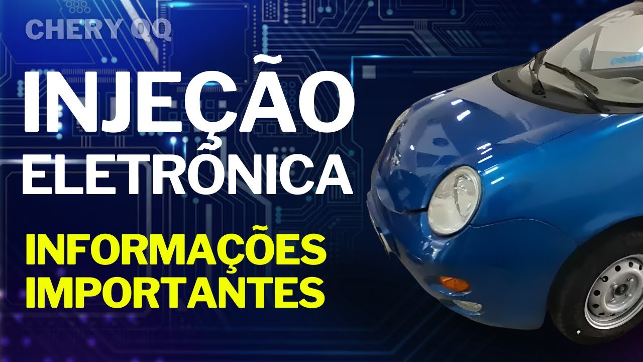 Chery QQ - Informações importantes sobre o sistema de injeção eletrônica.