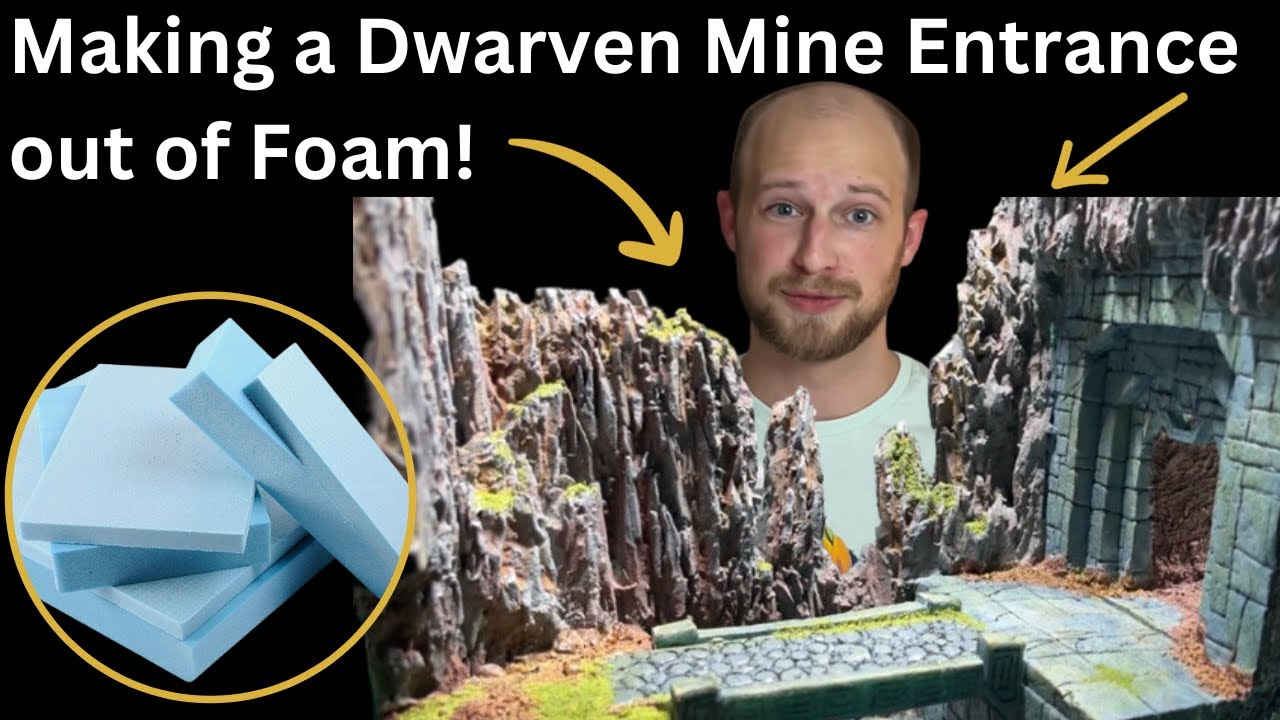 Making a Dwarven Mine Entrance out of Foam! Part 1