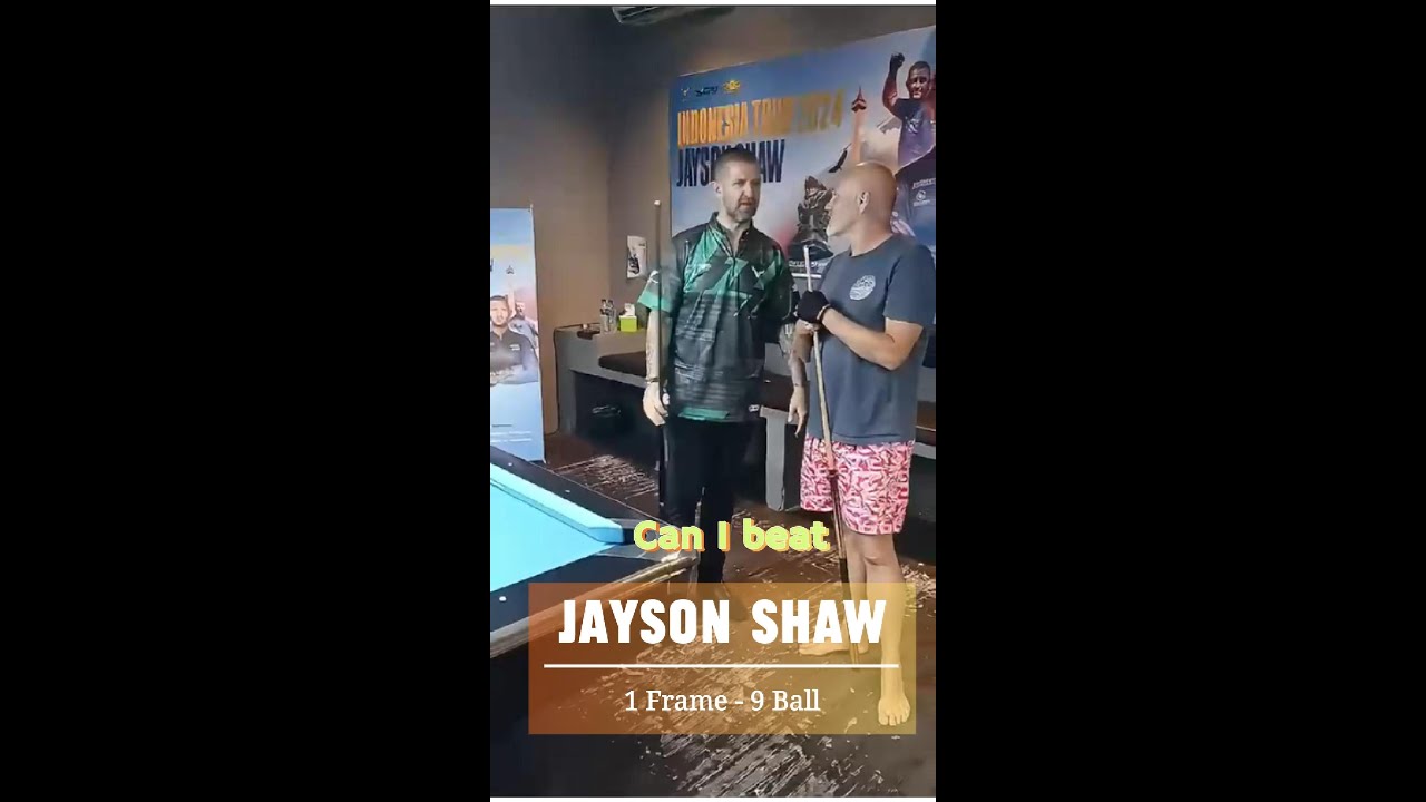 Jayson Shaw  in a 1 frame challenge.  9 Ball vs the former World Champion