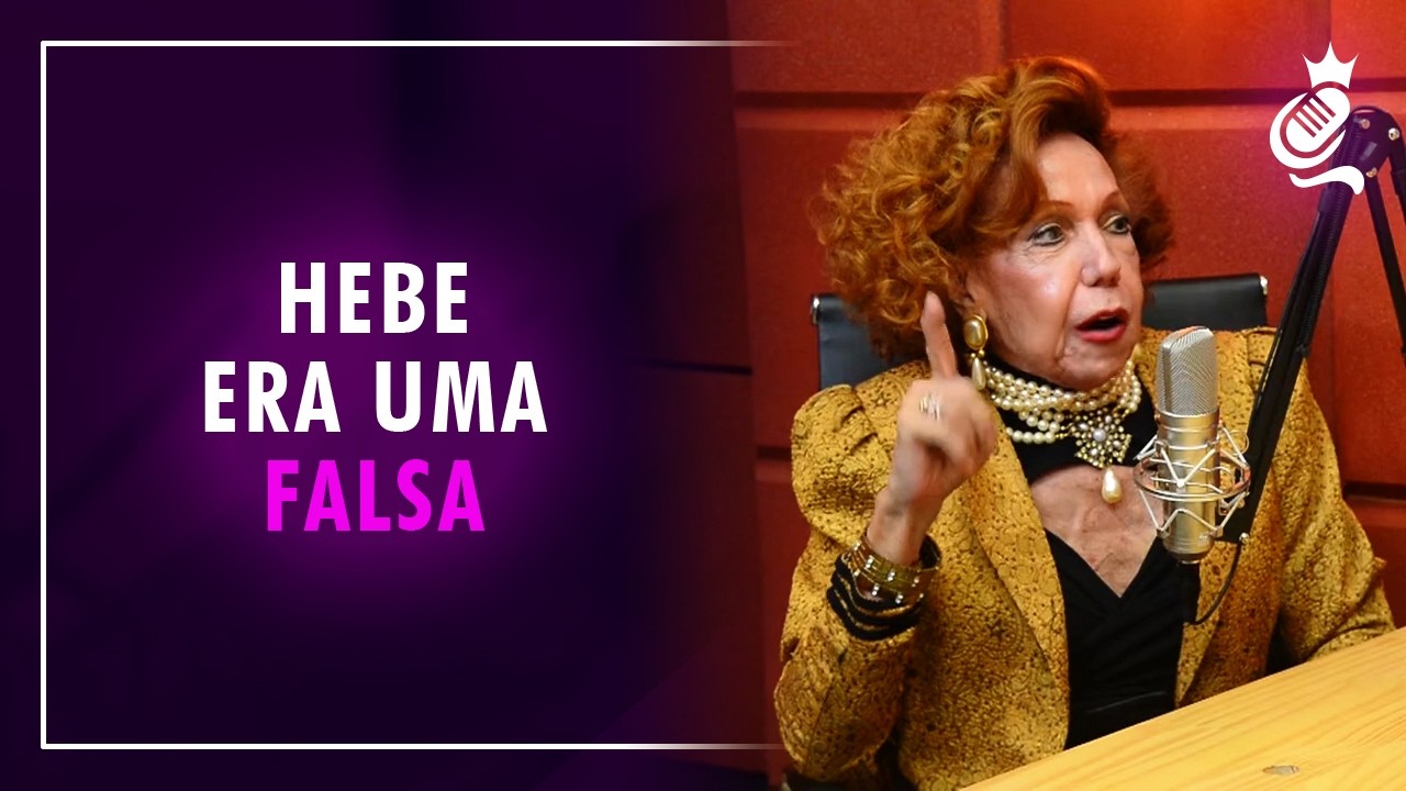 HEBE ERA UMA FALSA