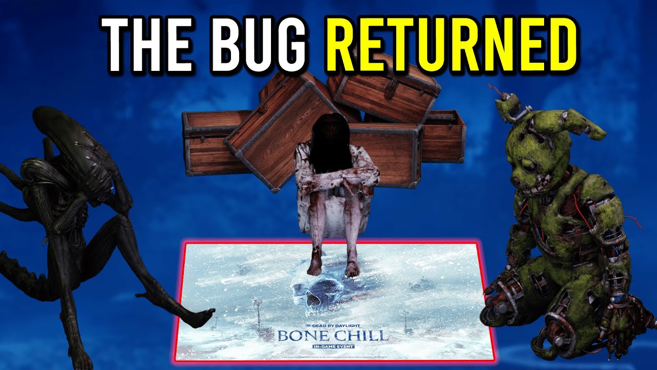 New Bone Chill Event, Old Bugs Return - Dead by Daylight