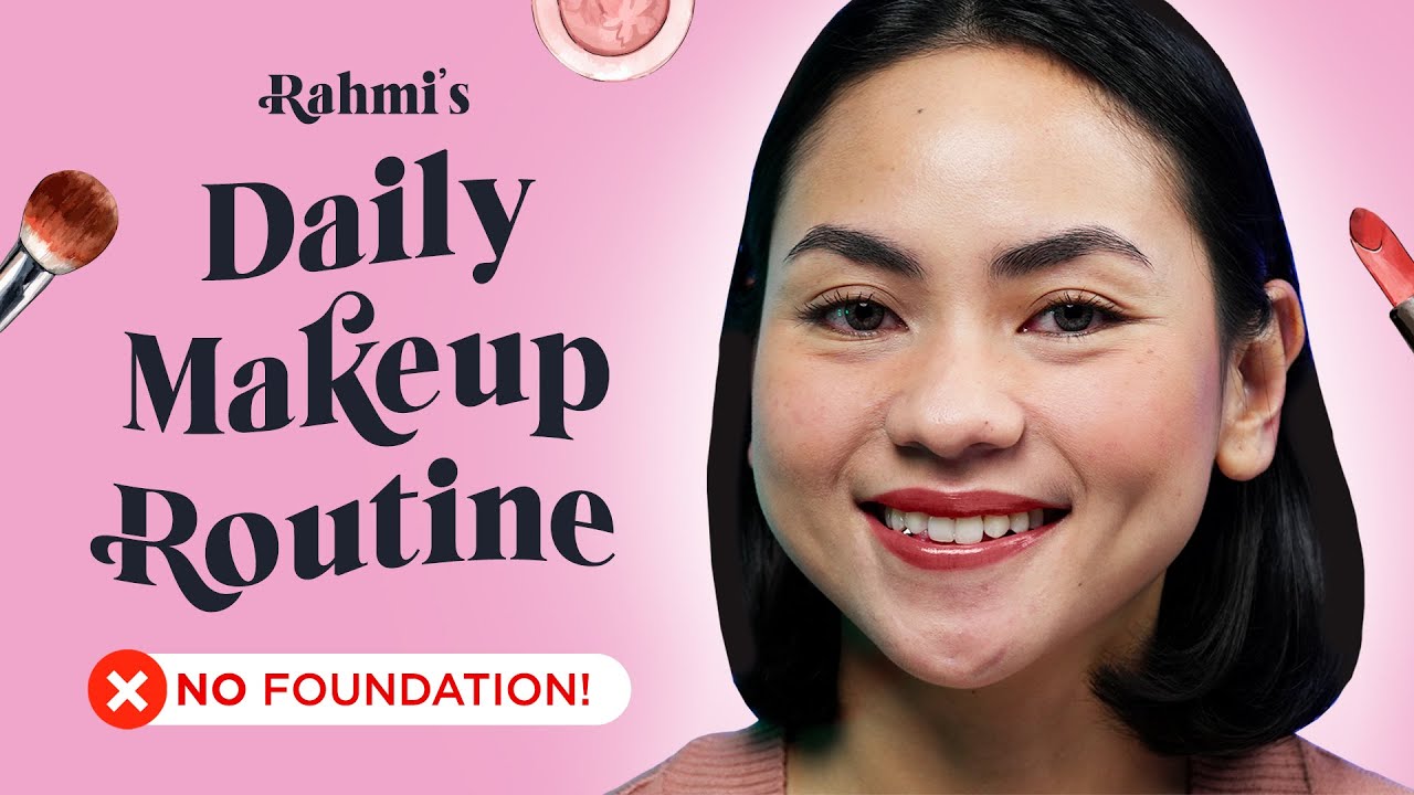 Make Up Flawless Tanpa Foundation Simple dan Praktis!