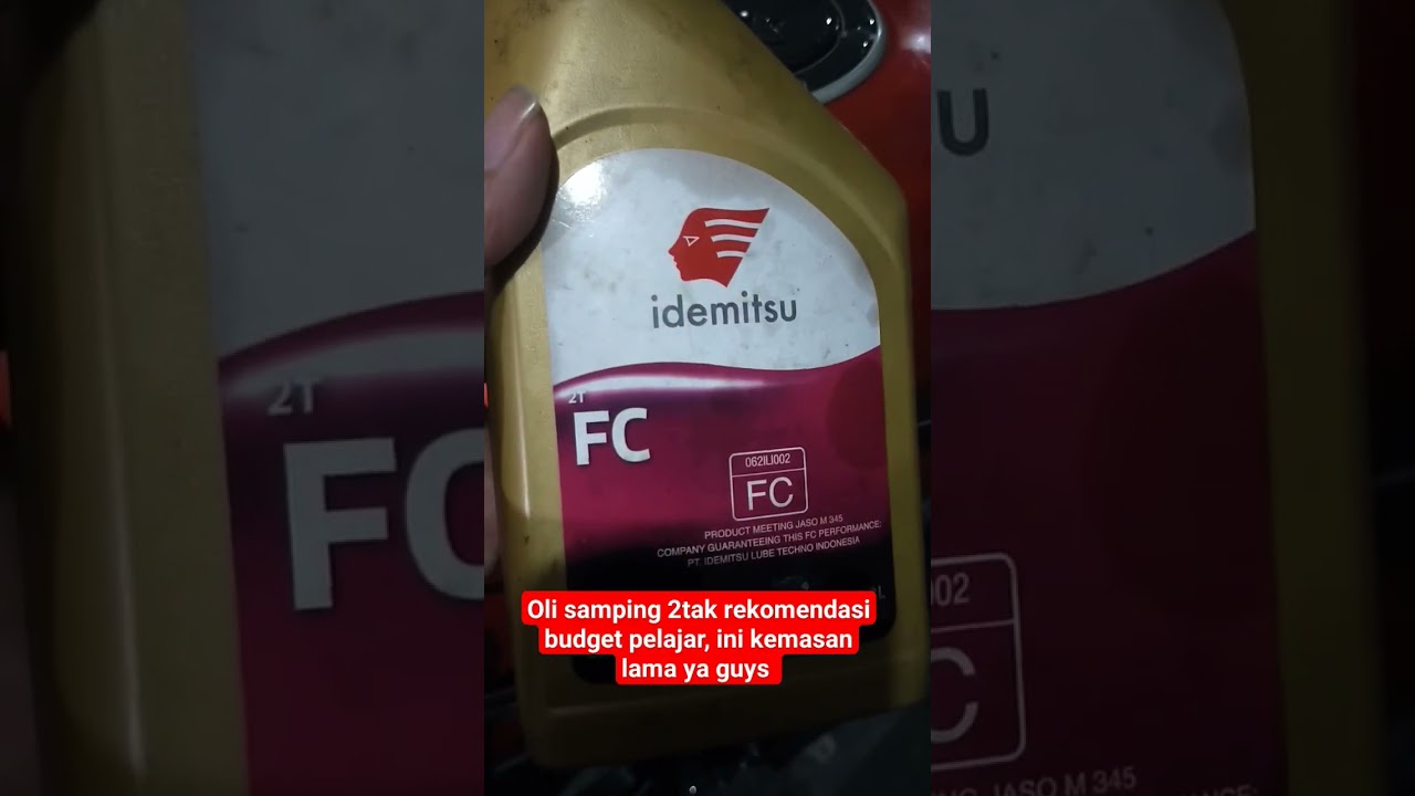 OLI SAMPING BUDGET PELAJAR, IDEMITSU OK. STD REKOMENDASI KAWASAKI 