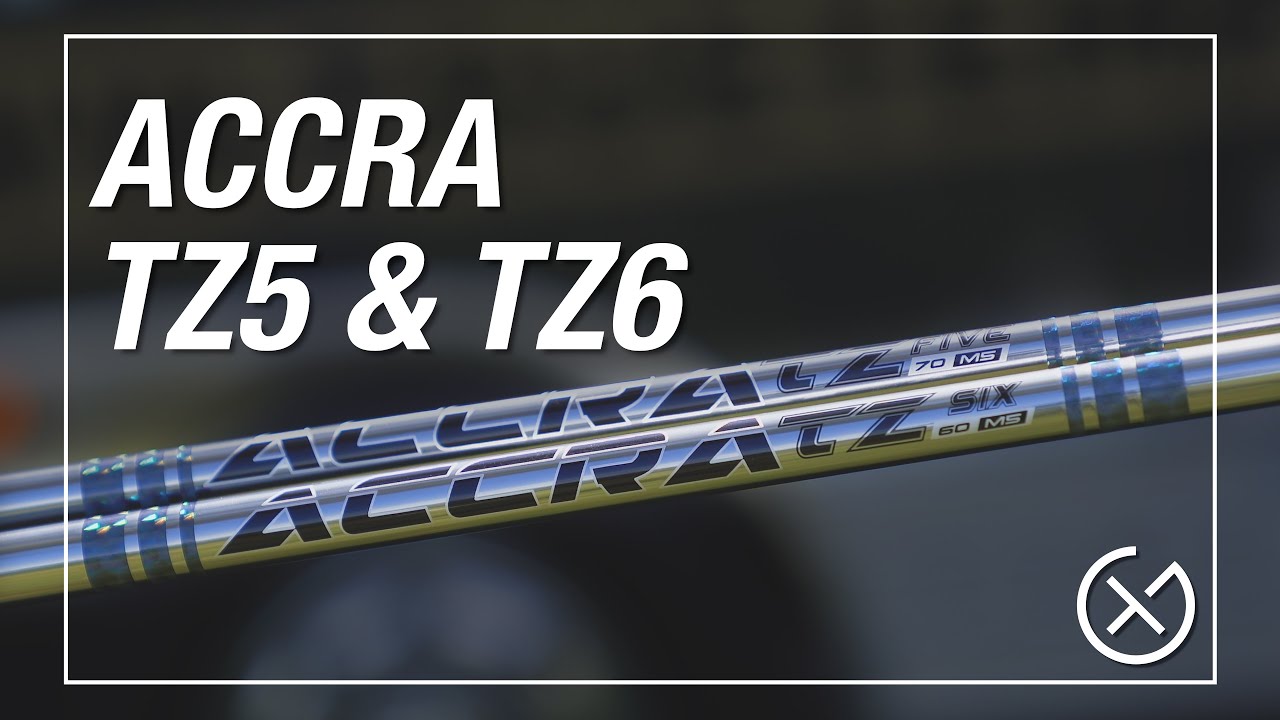 ACCRA TZ5 and TZ6 - Inside the newest shafts from Accra Golf