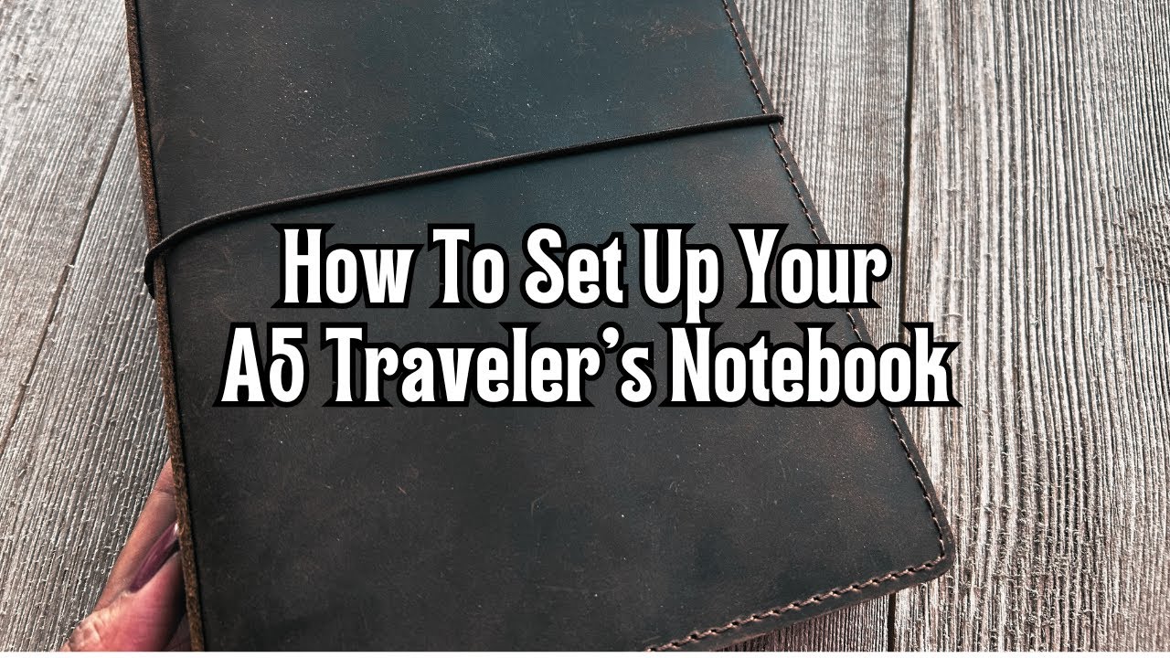 A5 Traveler's Notebook Starter Kit: Everything You Need!