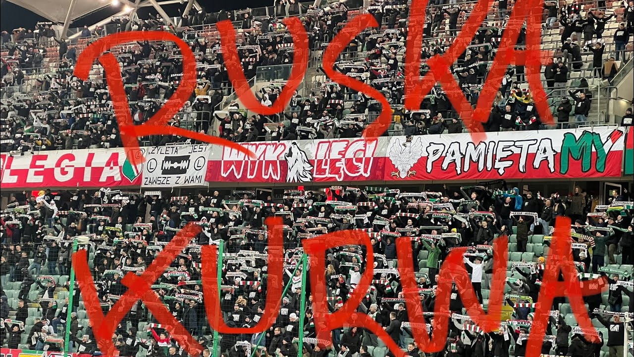Legia Warsaw Ultras Ruska Kurwa and message to Putin, Jebać Putina