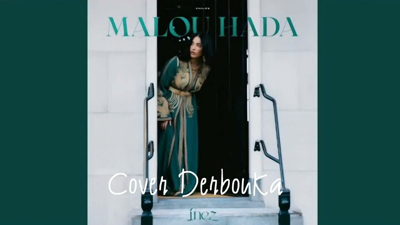 Malou Hada Cover Derbouka