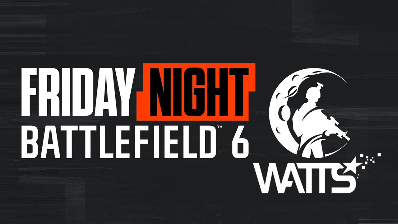 Friday Night Battlefield WATTS