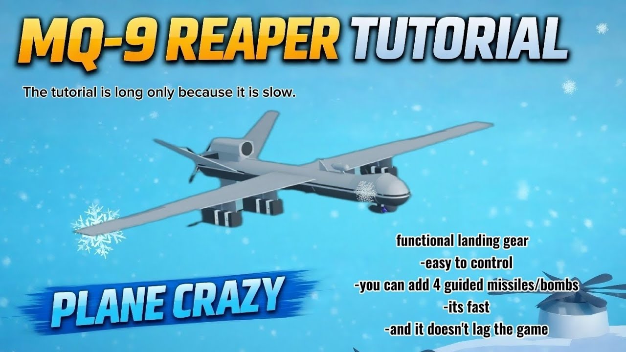 Plane crazy MQ-9 Reaper tutorial 