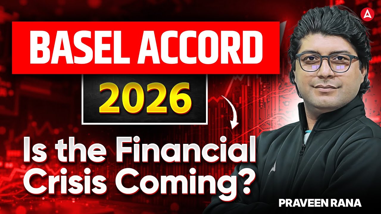 Basel Accord 2026 | Basel Accord in Banking | Basel Norms | Praveen Rana