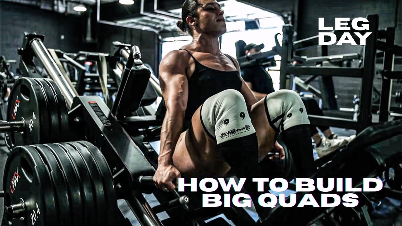 HOW TO BUILD BIG QUADS - Full Leg Day