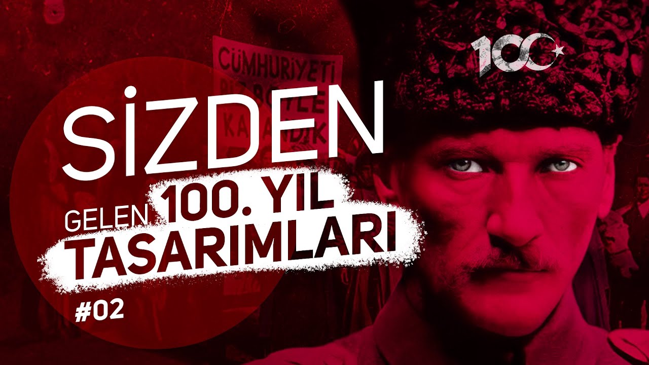 Sizden Gelen Cumhuriyetimizin 100. Yıl Tasarımcıları
